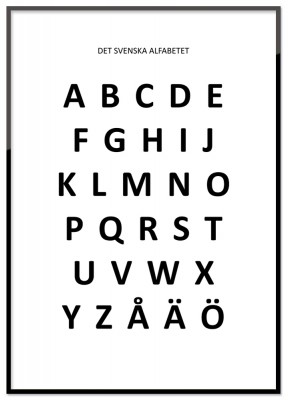 Det svenska alfabetet Poster Svartvit poster med tydliga bokstäver med det svenska alfabetet. Perfekt för alla små barn som ska lära sig bokstäverna. Den svenska alfabets postern är pedagogisk inredning. Fin att titta på samtidigt man lär sig känna igen b