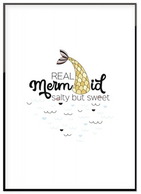 Poster Real MermaidSöt liten barnposter med texten Real Mermaid, salty but sweet. Tryckt på miljövänligt 230g matt papperFinns i flera storlekarPostern levereras utan ram